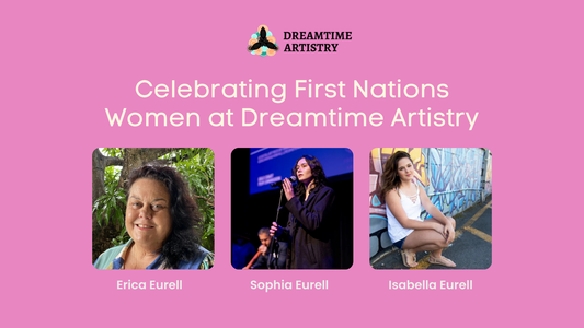 Celebrating First Nations Women at Dreamtime Artistry 💐